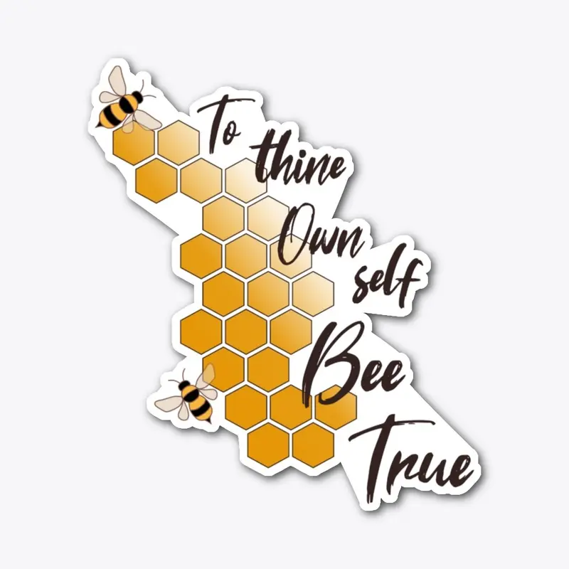 Bee True